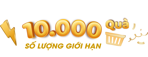 10,000 đơn - Số lượng giới hạn