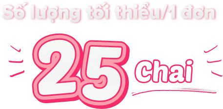 Số lượng tối thiểu 25 chai/1 đơn
